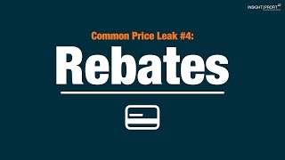 Common Price Leak #4: Rebates
