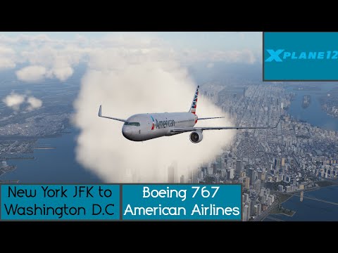 [xp12]-new-york-jfk-to-washington-dulles---boeing-767---american-airlines-|-avgeek09