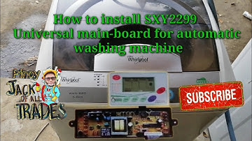 How to install SXY2299 Universal main board for automatic washing machine