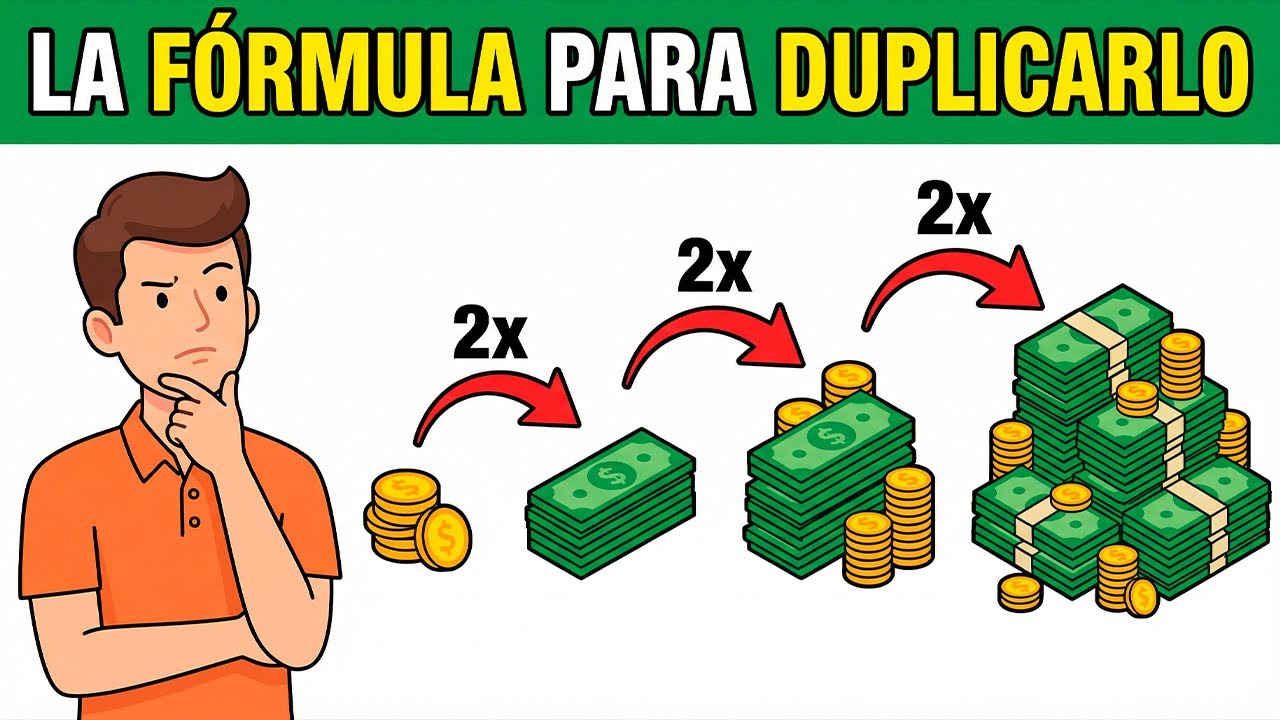 Cómo DUPLICAR tu dinero (más rápido de lo que esperas)