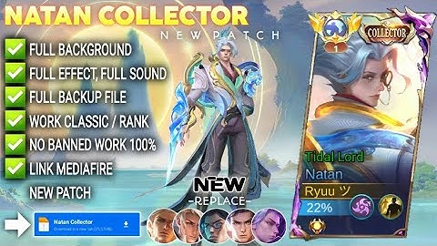 Script Skin Natan Collector - Tidal Lord No Password | Full Effect Voice | Patch Terbaru