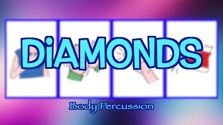 Diamonds (Rihanna) | Body Percussion