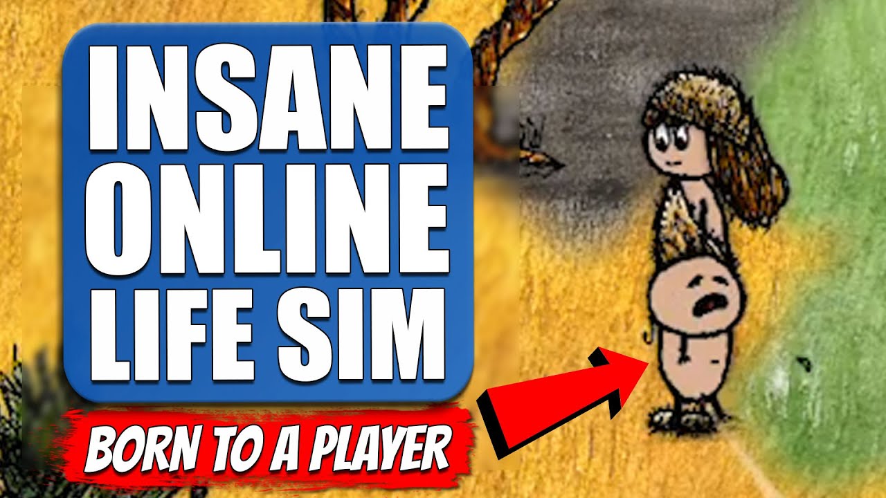 Born as a baby to another player again getting started in one hour