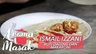 Aroma Masak - Bila Ismail Izzani putus cinta kena masuk dapur