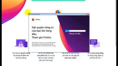 Hướng dẫn tải và cài đặt Firefox