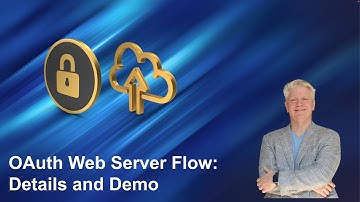 Oauth Web Server Flow: Details and Demo