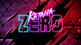 Katana Zero:Overdose-1 hour version (DG)