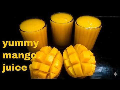 how to make fresh mango juice/ripe mango juice/