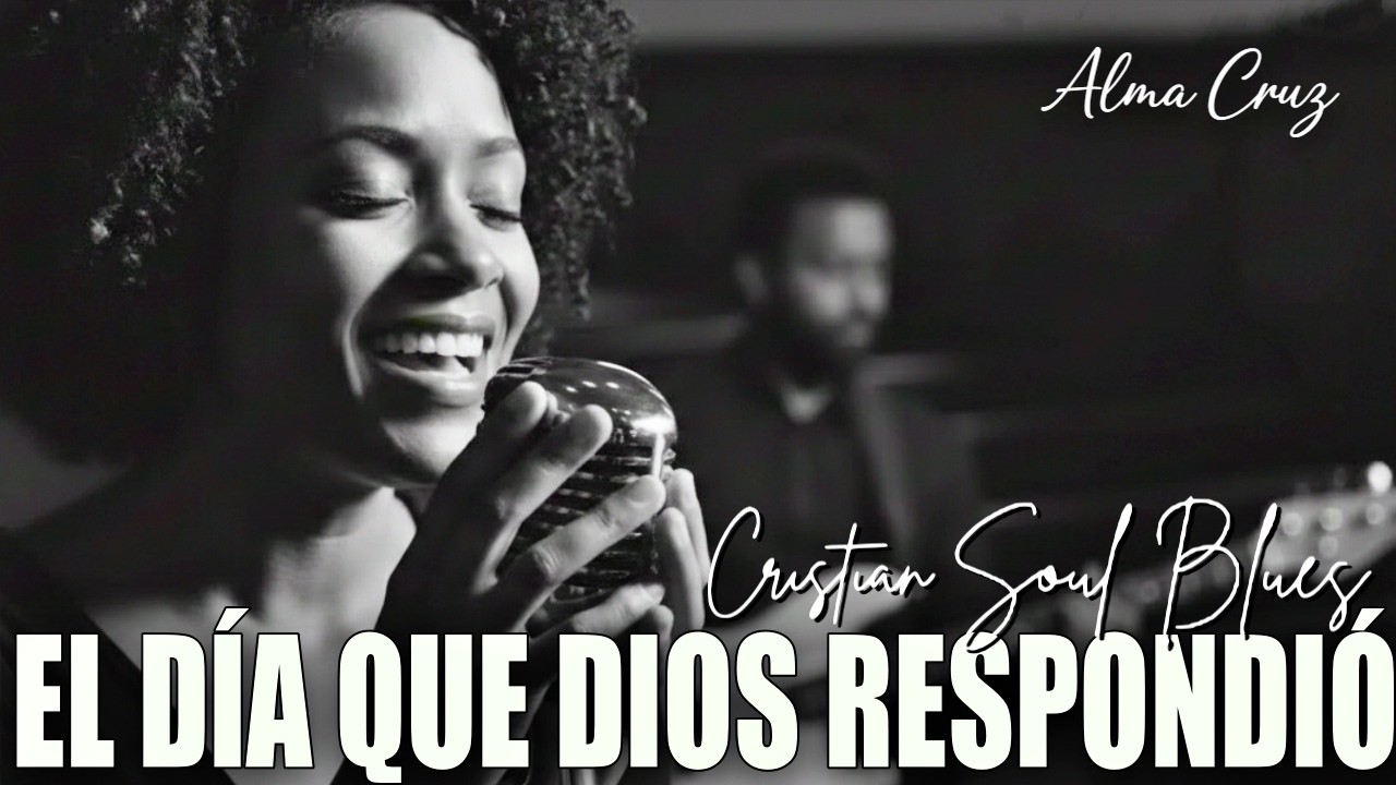 El Día Que Dios Respondió | Spanish Christian Soul Blues | ÁLBUM COMPLETO | Blues del Alma