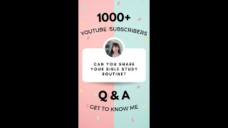 Can you share your Bible study routine? (Get to know me Q&A) #shorts #biblestudy