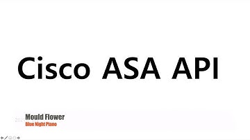 Cisco ASA API introduction