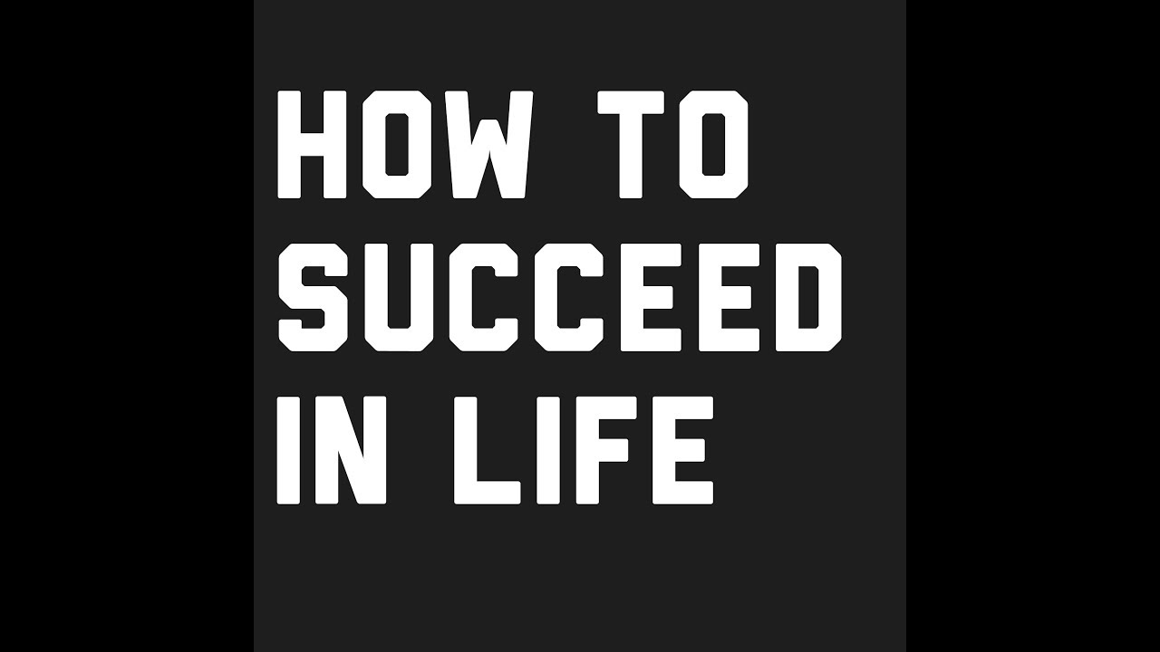 How To Succeed in Life “Best Motivation Video” - YouTube