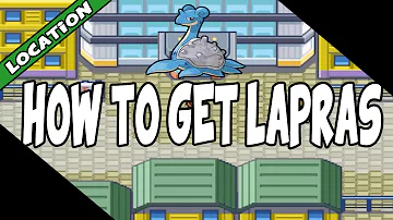 Where do you get lapras in fire red?