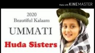 Mein To Ummati Hoon New Naat 2020 [Huda Sisters]