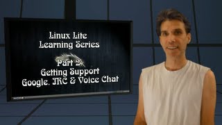 Linux Lite Learning ::: Part 2 ::: Getting support