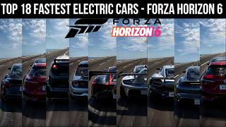 Forza Horizon 6 | TOP 18 FASTEST Electric Cars Top Speed Battle! 🔥 500+ KM/H EV Madness