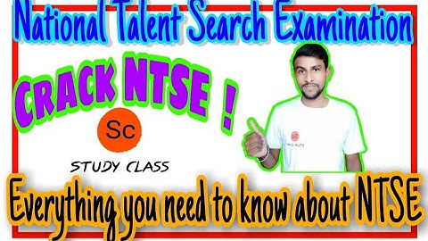 Learn All About NTSE 2021 | Exam Pattern, Syllabus and Strategy | NTSE GURU | ntse | Study Class