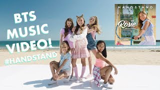 handstand music video behind the scenes rosie mcclelland