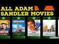 All Adam Sandler Movies In Chronological Order