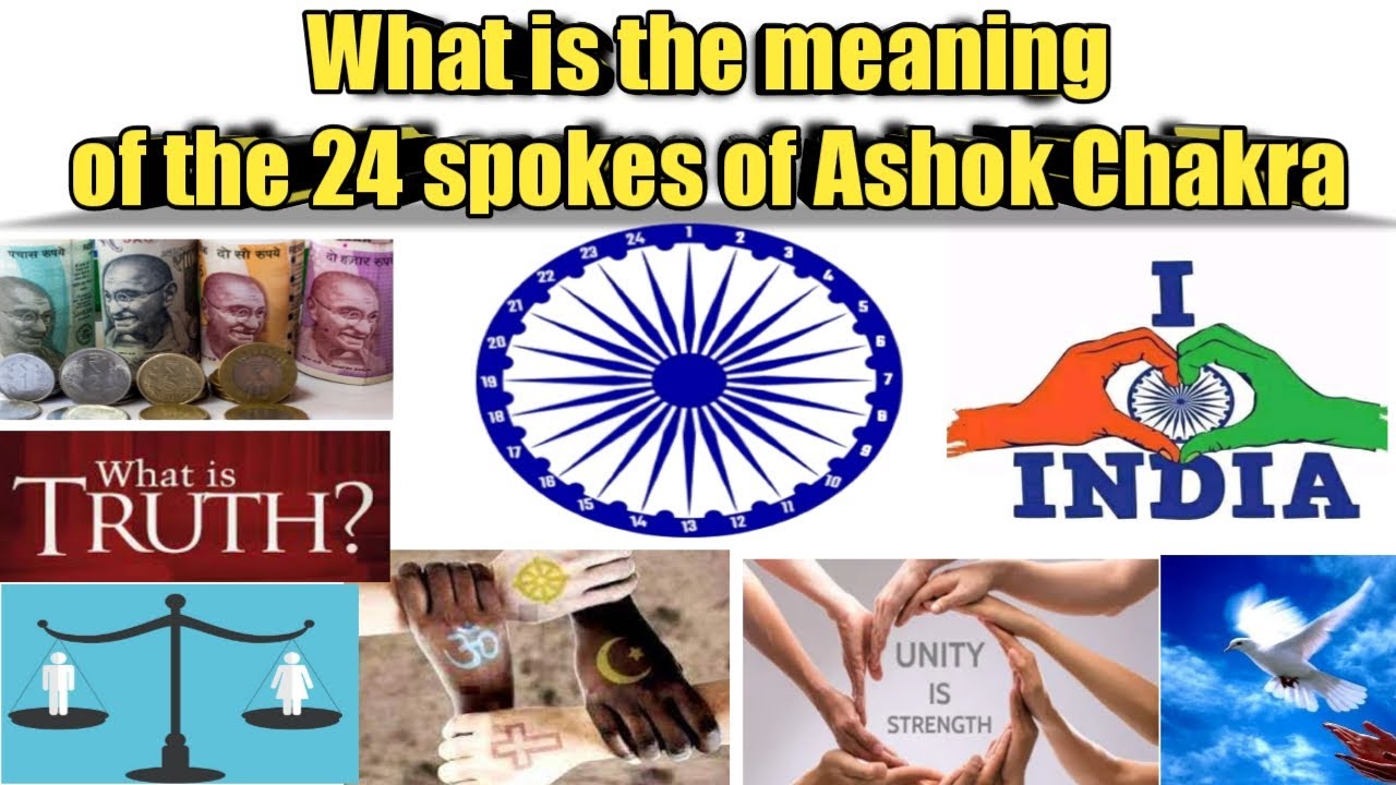 What is the meaning of the 24 spokes of Ashok Chakra YouTube