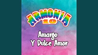 Video thumbnail of "Armonía 10 - El Amor Aparece y Desaparece"
