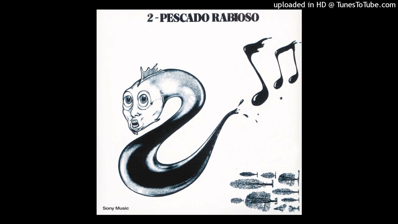 Pescado Rabioso | La Cereza Del Zar [432HZ/HQ]