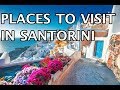Places to Visit in Santorini, Greece 2019 4k