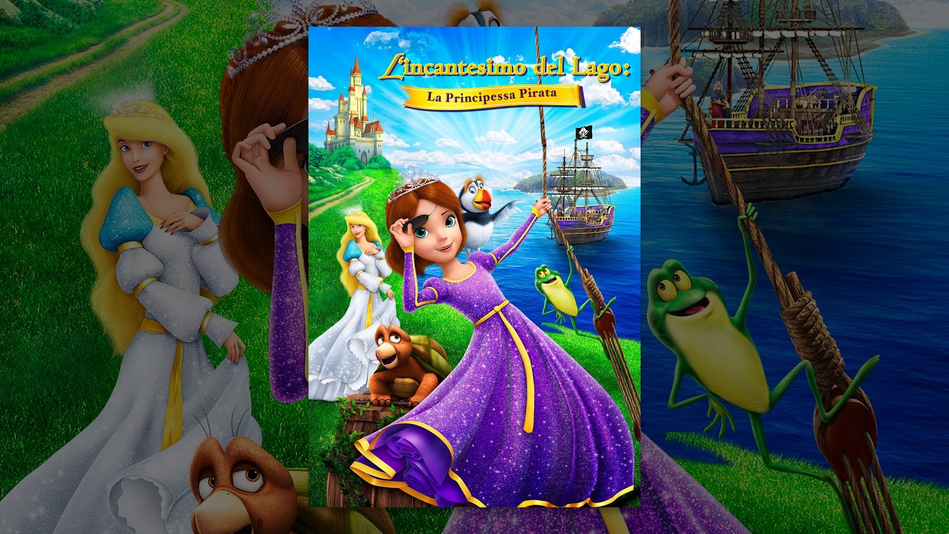 L Incantesimo Del Lago La Principessa Pirata