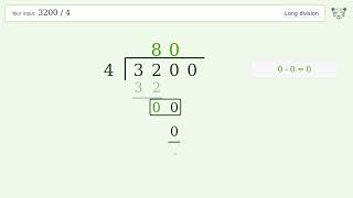 3200/4 Long Division — Step-by-Step | Tiger Algebra Solver