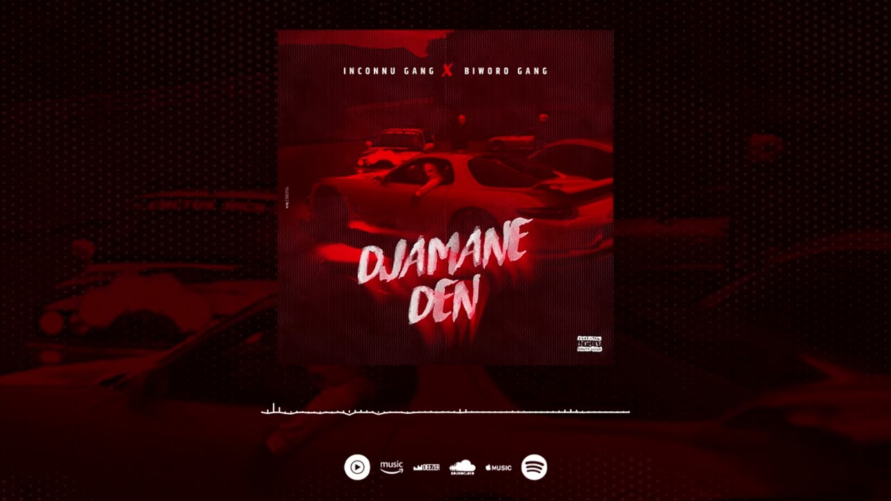 Inconnu Gang Feat Biworo Gang - Djamane Den (Son Officiel)