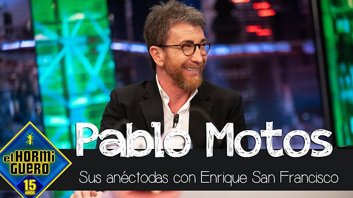 Las hilarantes anécdotas de Pablo Motos con Enrique San Francisco - El Hormiguero