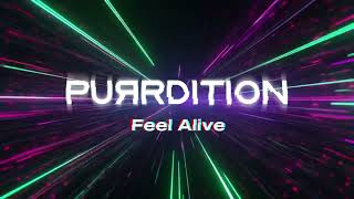 Purrdition - Feel Alive The Acid Mind Recordings