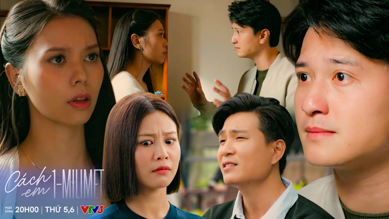 CÁCH EM 1 MILIMET TẬP 36 | Duyên thật sự quá Trơ Trẽn, Hiếu đã phát hiện bị theo dõi từ trước