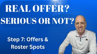 Step 7: Do You Really Have an Offer? How College Roster Spots Actually Work
