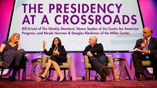 Bill Kristol and Neera Tanden - The Presidency at a Crossroads with UVAs Miller Center