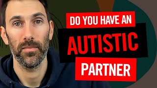 Are You Dating an Autistic Person? Here's How to Support Your Partner -  YouTube