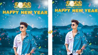 Happy new year 2022 photo editing|| 2022 best photo editing|| picsart 2022 photo edit screenshot 5