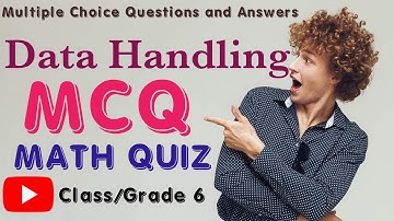 MCQ DATA HANDLING, CLASS 6,MATH,MCQ grade 6 data handling chapter 9 maths,MATHS QUIZ,IQ TEST,Enhance