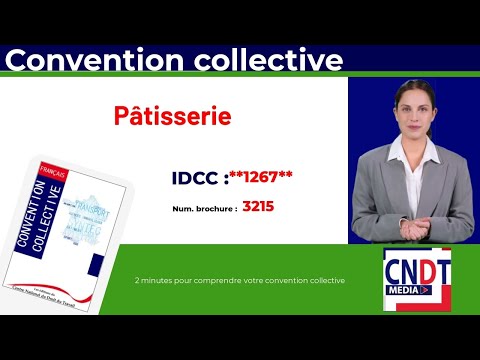 Vidéo : convention collective de la pâtisserie