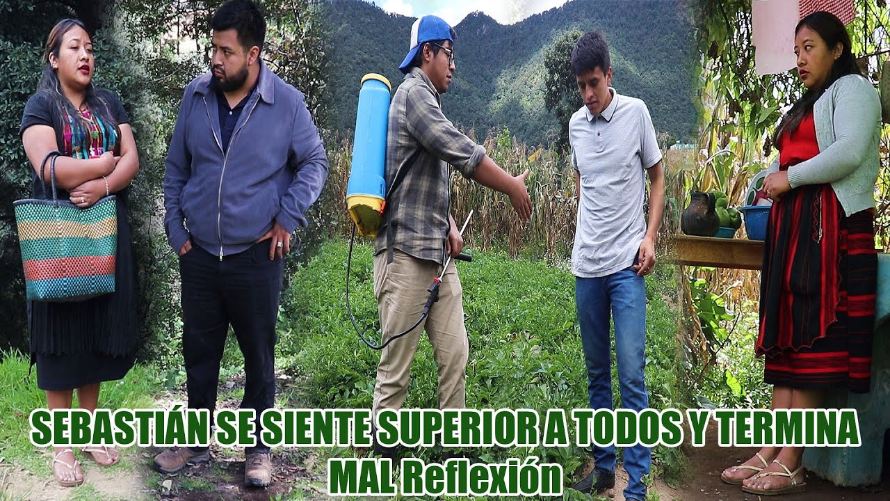 SEBASTIÁN SE SIENTE SUPERIOR A TODOS Y TERMINA MAL Reflexión