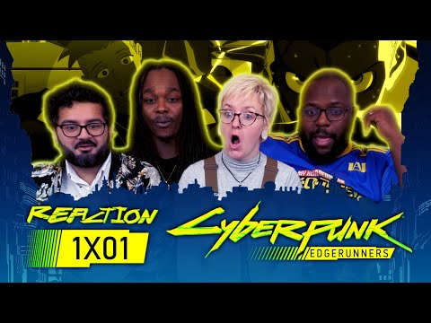 Cyberpunk Edgerunners - Episode 1 "Let You Down" - Reaction