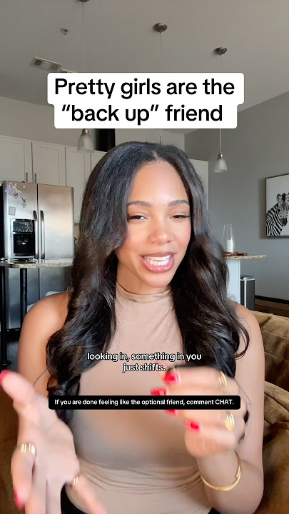 Pretty girls are often included socially but excluded emotionally.