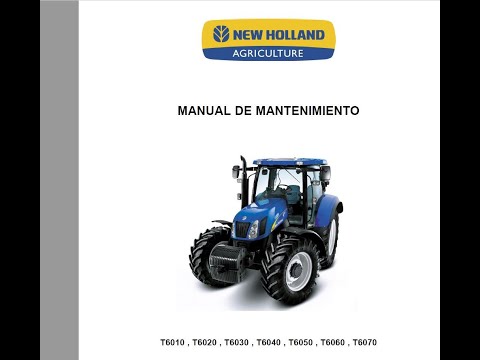New Holland T 6010 T6020 T6030 T6040 T6050  T6060 T6070 Workshop Manual / Manual De Manntenimiento