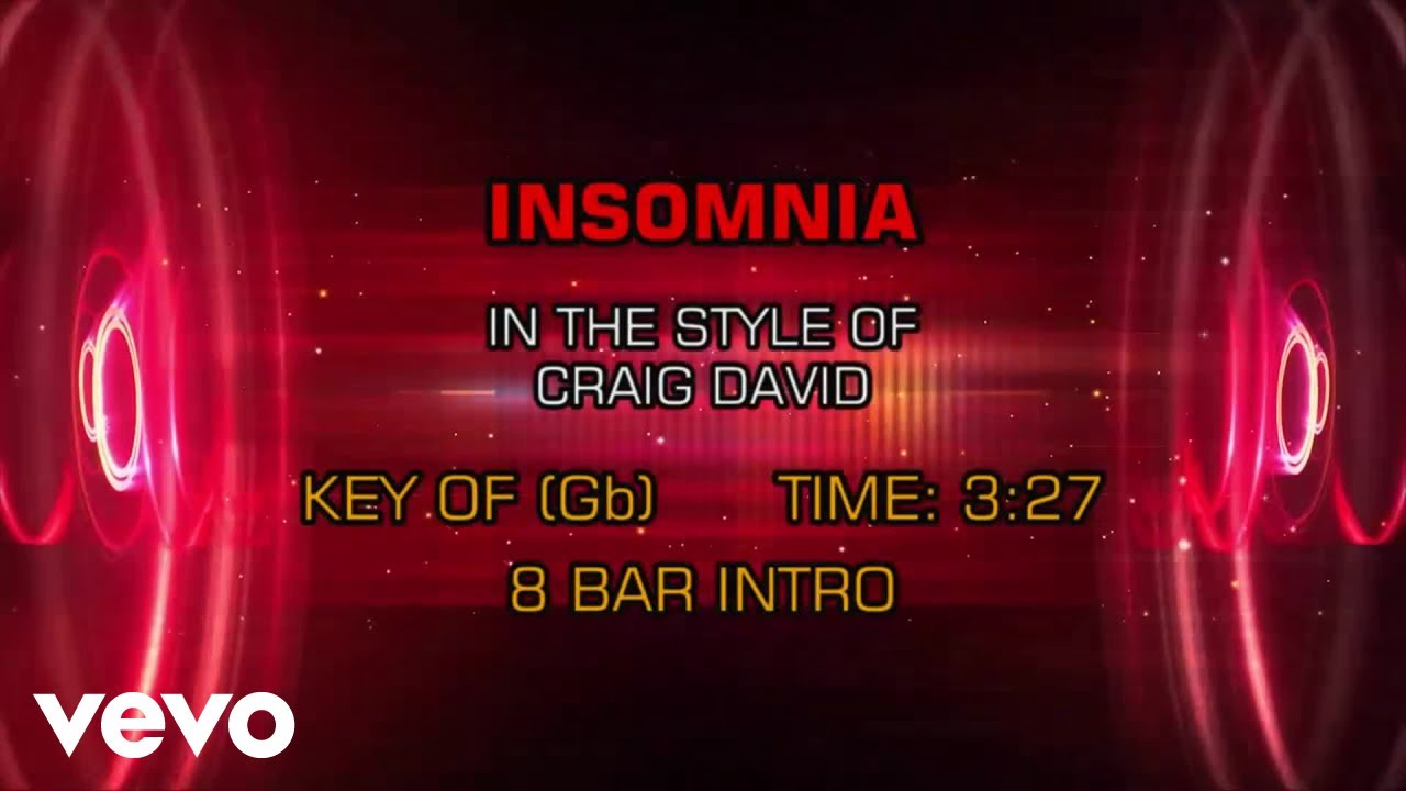 Craig david insomnia. Караоке blood. craig david insomnia текст. the offspring kristy are you doing okay аккорды.