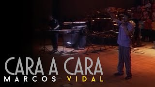 Marcos Vidal - Cara a cara - En vivo desde España chords