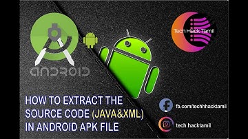 HOW TO EXTRACT THE SOURCE CODE (JAVA&XML) IN ANDROID APK FILE || Android || Tech Hack Tamil