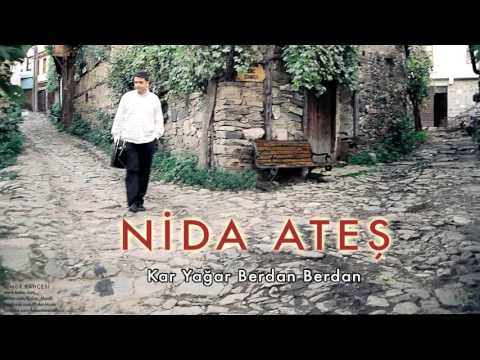 Nida Ateş - Kar Yağar Bardan Bardan [ Ömür Bahçesi © 2005 Kalan Müzik ]