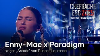 Enny-Mae X Paradigm Arcade Duncan Laurence Cover Chefsache Esc 2025