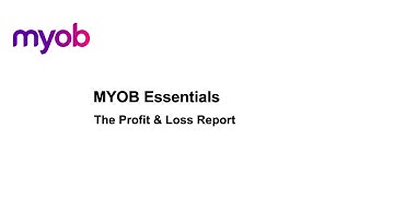 MYOB Essentials - Profit & Loss Report