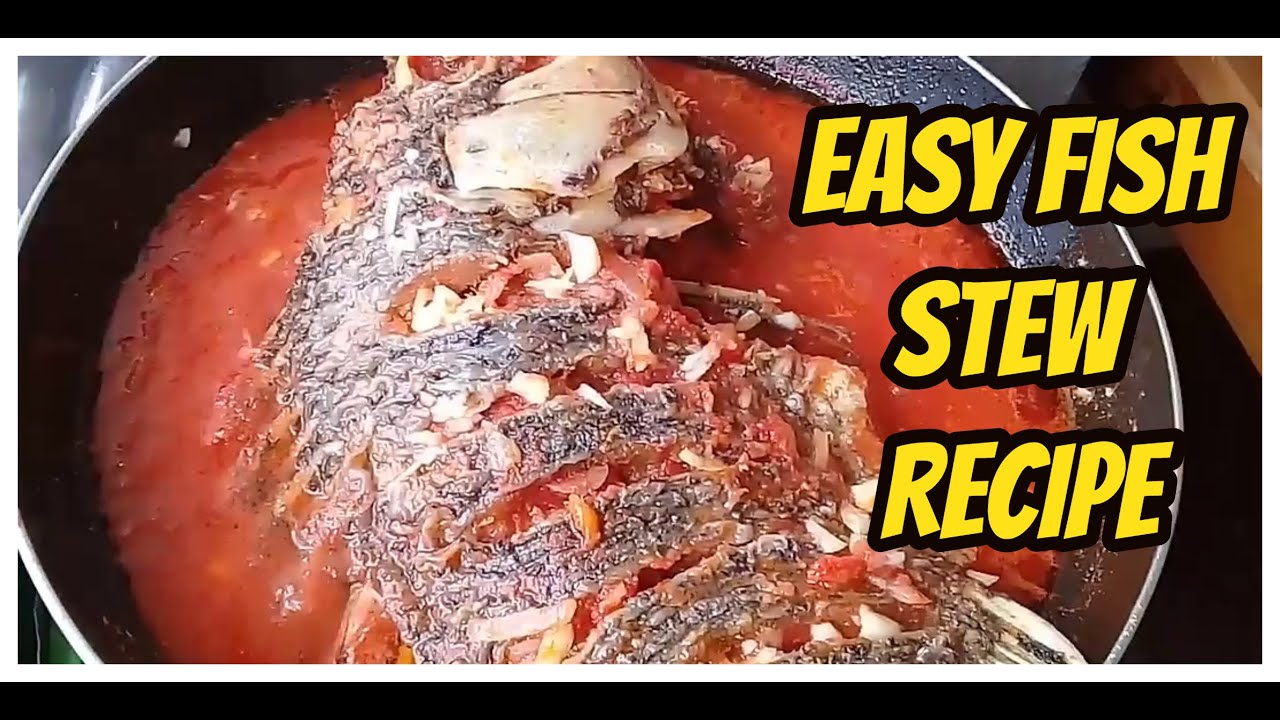 EASY AND TASTY FISH STEW RECIPE//KENYAN CUISINE YouTube